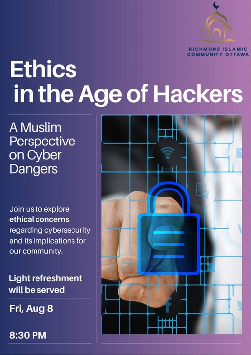 Ethics in the Age of Hackers: A Muslim Perspective on Cyber Dangers